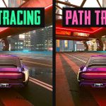 Ray Tracing i Path Tracing Cyberpunk 2077